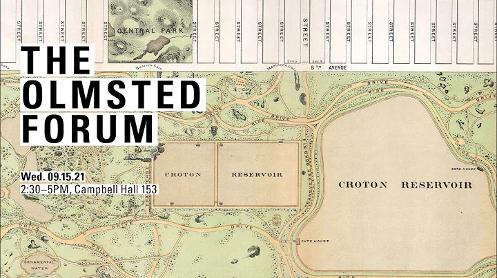 Olmsted Forum: Olmsted in the Field: Landscape Tra...