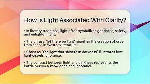 How Is Light Associated With Clarity? - The Prose Path