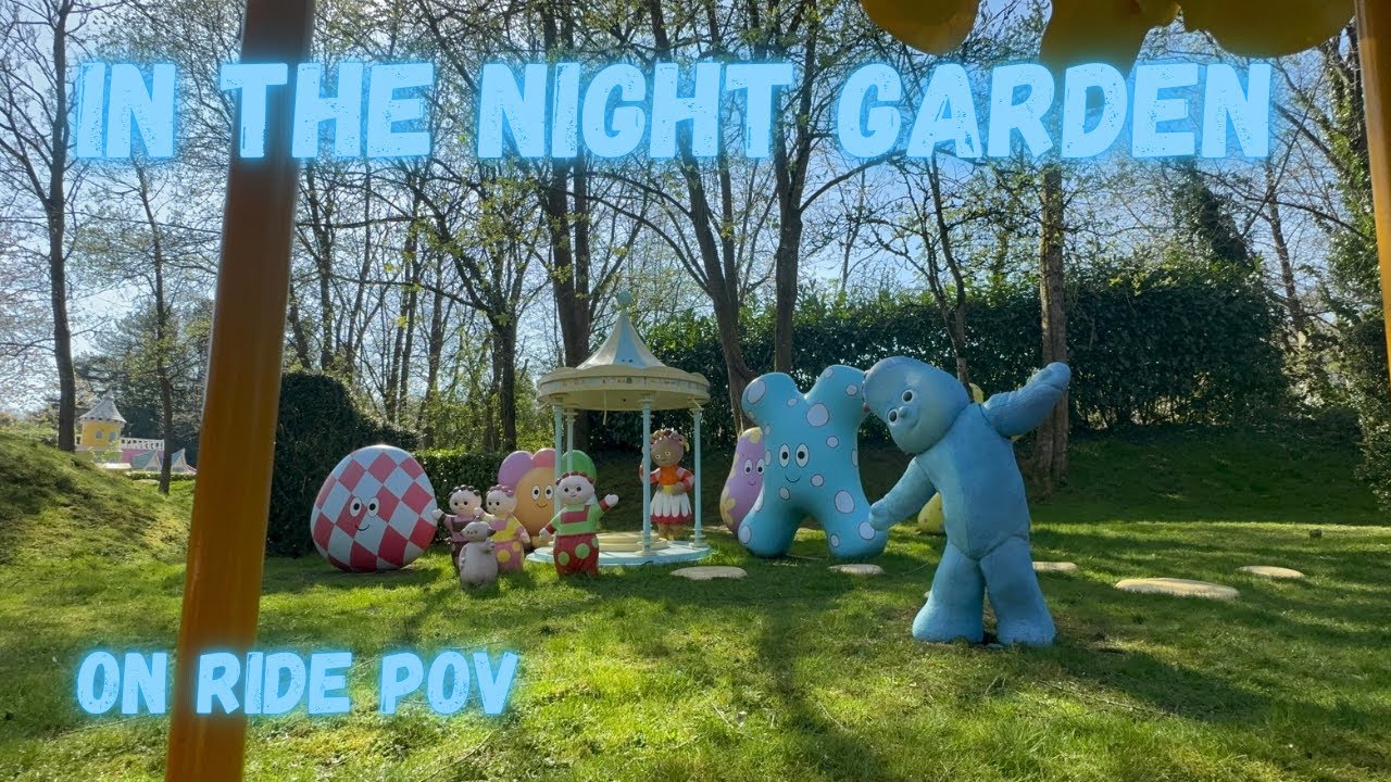 In The Night Garden On Ride POV CBeebies Land Alton Towers 2025