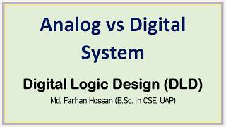 Lec: 1 | Analog vs Digital System | Digital Logic Design | DLD | Bangla Tutorial