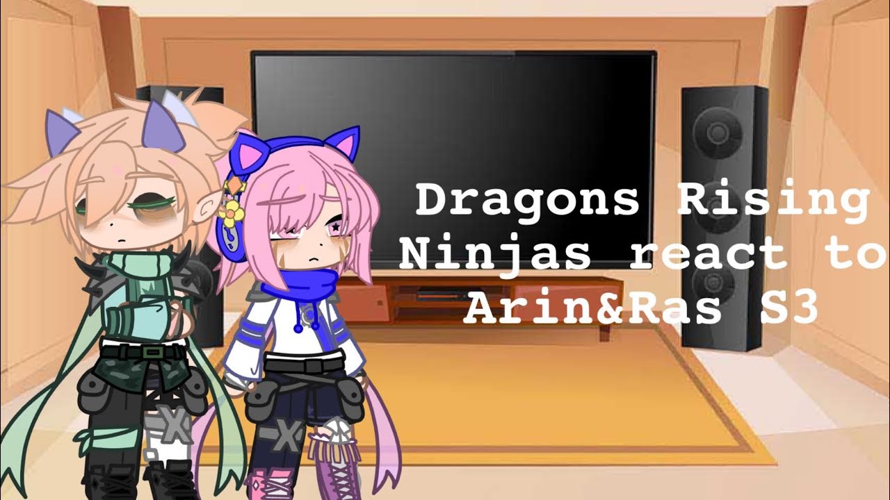 ✨Dragons Rising S3 ninjas react to Arin part 1 |Gacha life Ninjago 