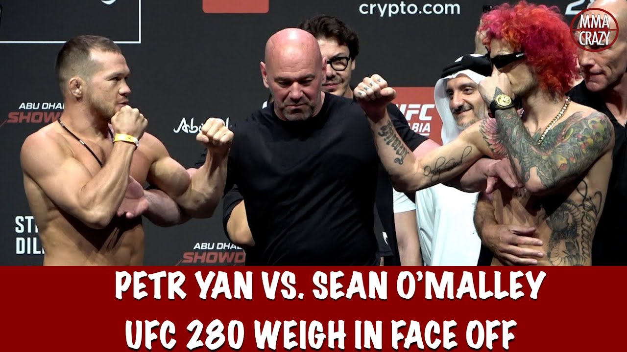 UFC 280 Petr Yan Vs Sean O Malley Weigh In Face Off YouTube