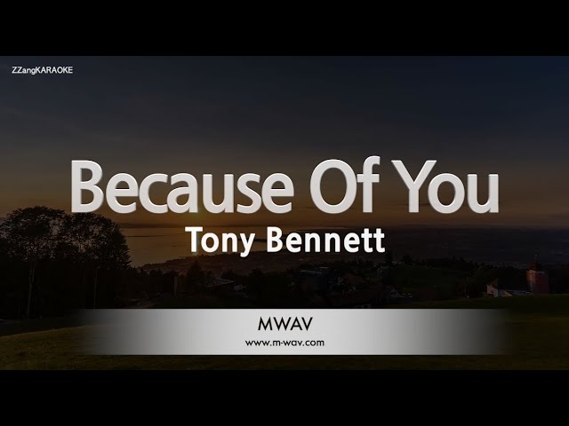 Tony Bennett-Because Of You (Karaoke Version)