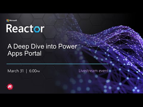 A Deep Dive into Power Apps Portal