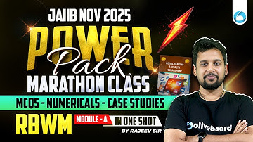 JAIIB Nov RBWM 2025 | RBWM Module A in ONE SHOT | Power Pack Marathon MCQs + Case Studies