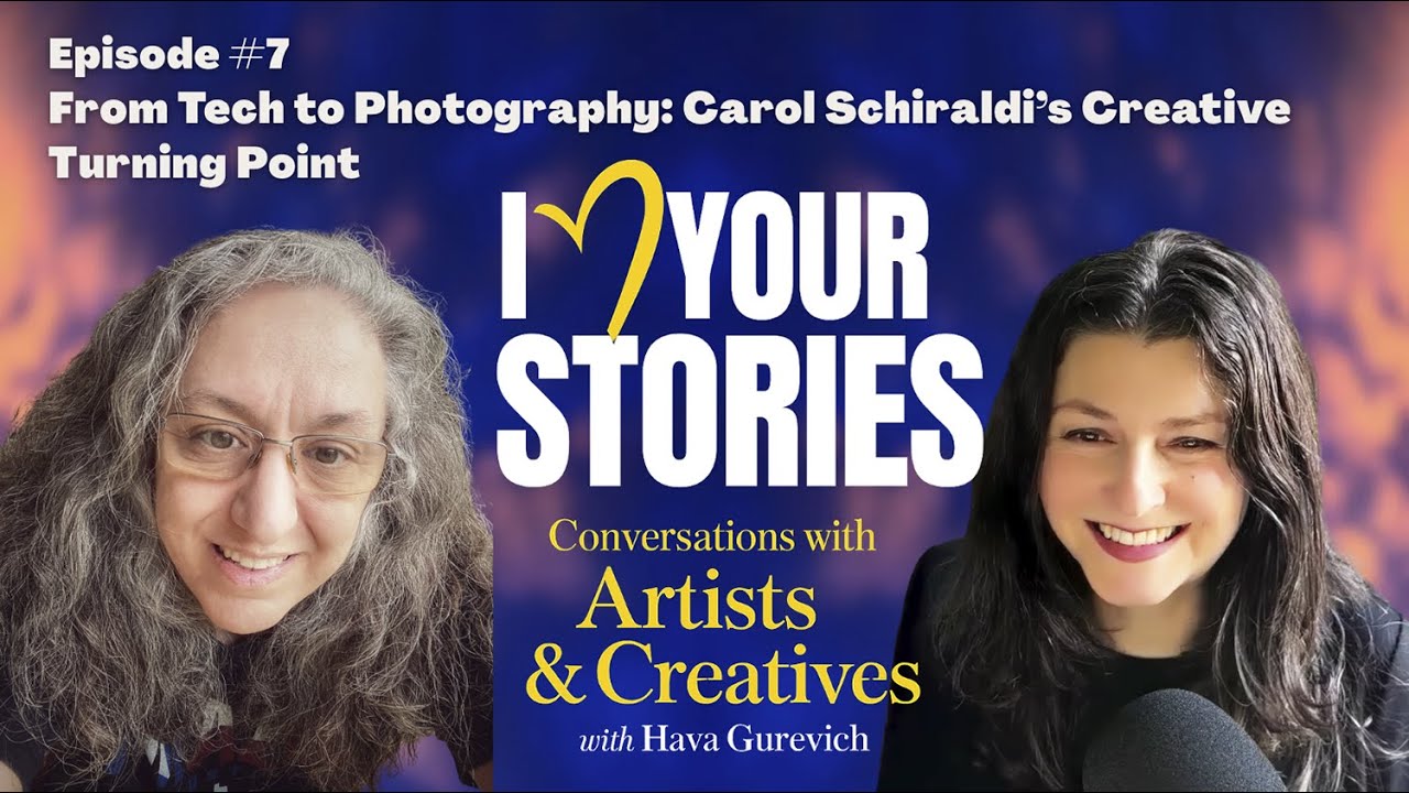 Episode #7 From Tech to Photography: Carol Schiraldi’s Creative Turning Point