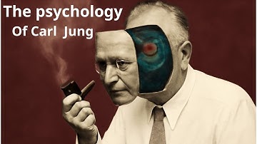 Becoming Your True Self: The Psychology of Carl Jung Explained