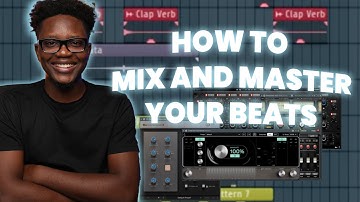 How To Mix And Master Your Beats | FL Studio Tutorial