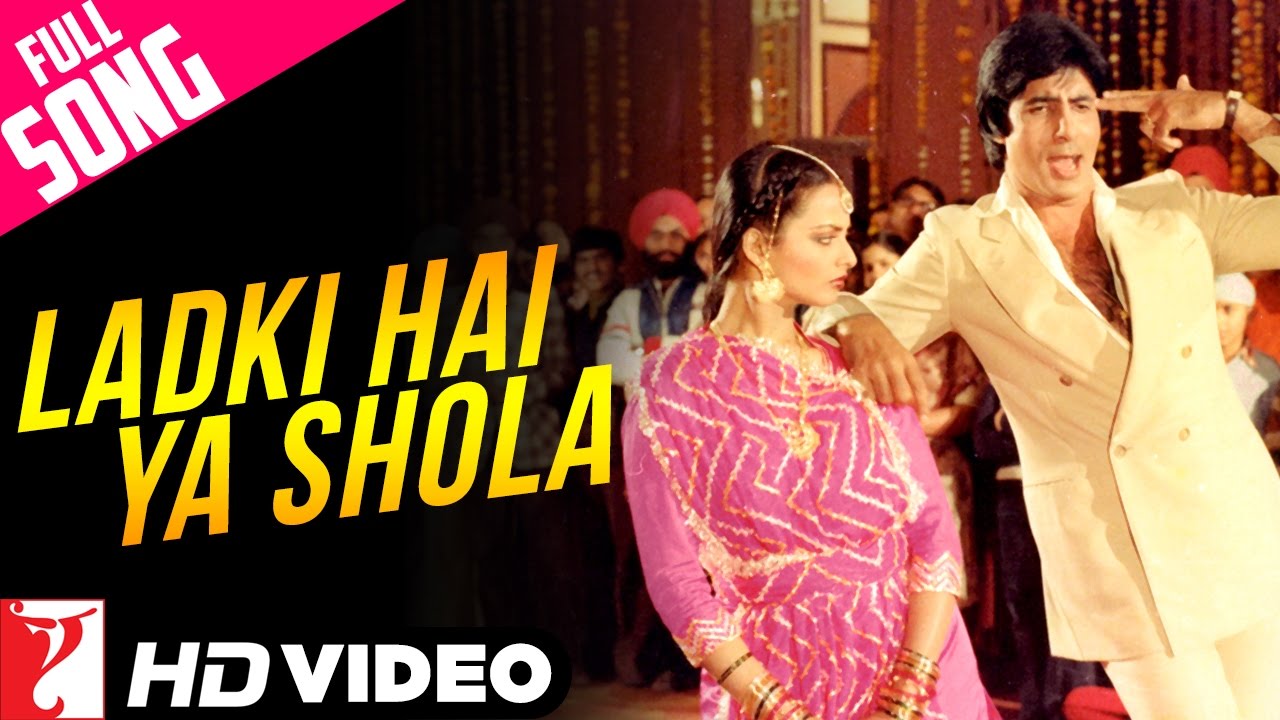 Ladki Hai Ya Shola   Full Song HD  Silsila  Amitabh Bachchan  Rekha