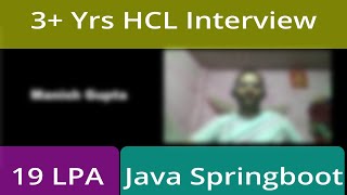 HCL First Round Java Developer Interview | Java | Spring boot Interview | 3 Years Experience