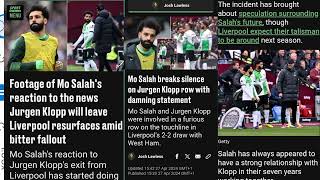 Footage of Mo Salah's reaction to the news Jurgen Klopp will leave Liverpool resurfaces amid bitter