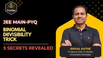 Binomial Theorem: Master Divisibility, Remainder, and Number Theory Problems | JEE Mains PYQ
