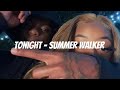 Tonight - Summer Walker ( Sped up Tiktok audio)