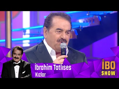 İbrahim Tatlıses - Kızlar