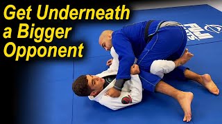 How To Get Underneath A Bigger And Stronger Opponent In Jiu Jitsu by Mikey Musumeci