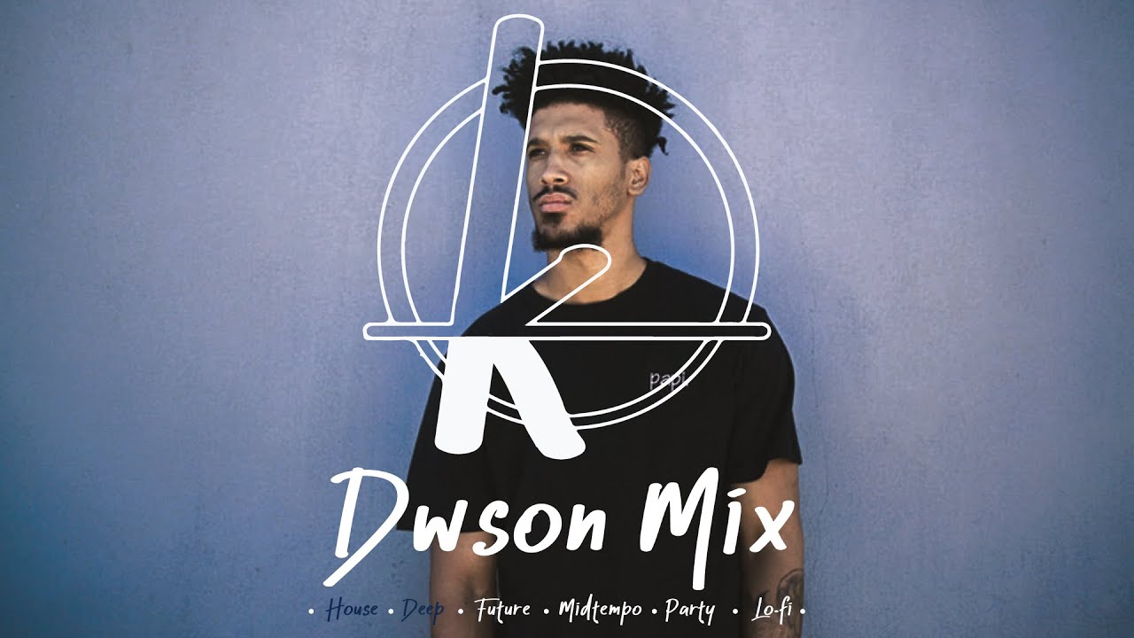  001 Dwson Mix   Best of Dwson