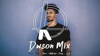 #001 Dwson Mix - (Best of Dwson)