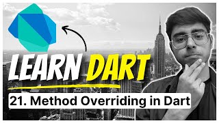 21. Method Overriding in Dart | Dart Fundamentals Course | Learn Flutter from scratch