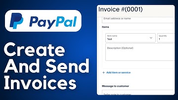 How To Create and Send Invoices in PayPal (2024) - Full Guide