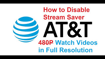AT&T Stream Saver How To Disable