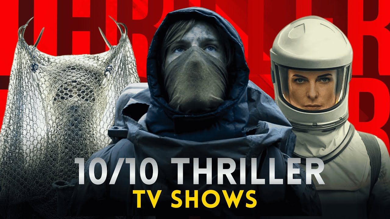 AMAZING List of 10/10 THRILLER Series