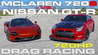 McLaren 720S vs 720HP Nissan GT-R Drag and Roll Racing