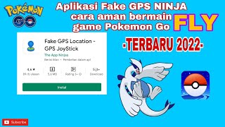 REVIEW Aplikasi Fly GPS Ninja Pokemon Go Terbaru 2022 screenshot 2