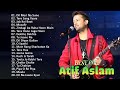 ATIF ASLAM Hindi Songs Collection Atif Aslam songs BEST OF ATIF ASLAM SONGS 2023 #atifaslam Mp3 Song