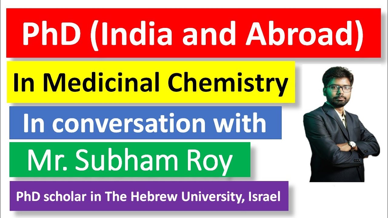 PhD in Medicinal Chemistry (India and Abroad). Explained in detail