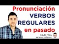 3 Reglas para pronunciar correctamente verbos regulares en pasado