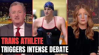 Piers Morgan vs. Lia Thomas: Trans-athlete Triggers Intense Debate
