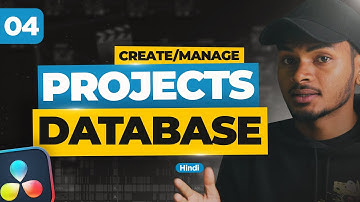 Create Project Files and Database in DaVinci Resolve 19 | Class 4 - Hindi
