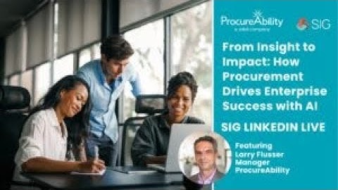 From Insight to Impact: How Procurement Drives Enterprise Success with AI