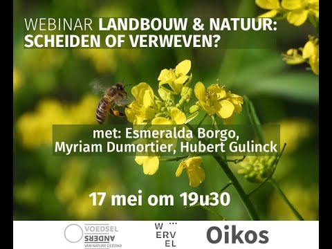 Webinar - Landbouw en natuur: scheiden of verweven?