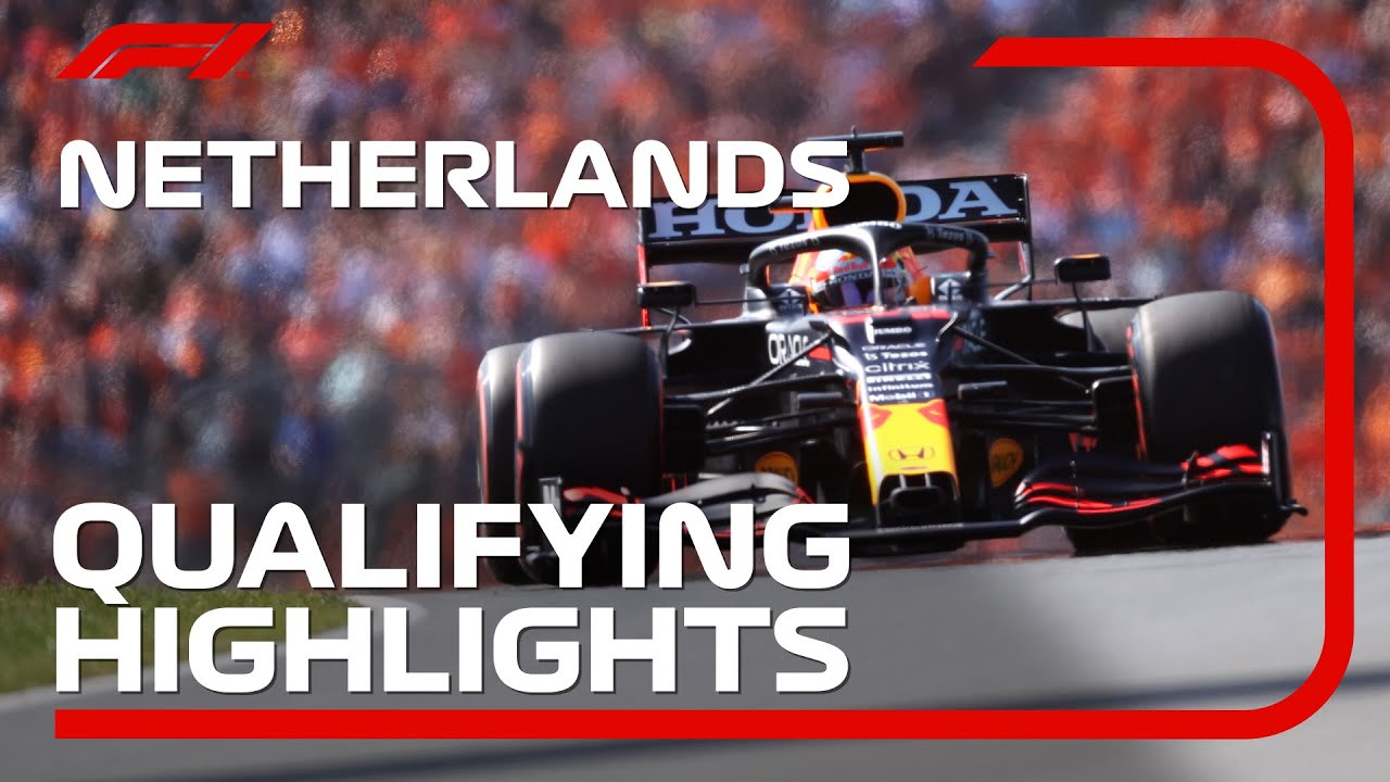 Qualifying Highlights 2021 Dutch Grand Prix