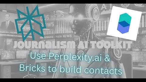 Journalism AI Toolkit: Create Excel databases with Perplexity and Bricks