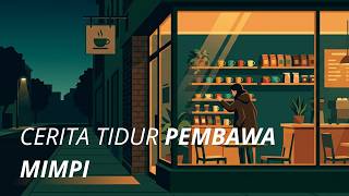 Download lagu Tidur yang Menenangkan untuk Menemani Malam dengan Dongeng Indah dan Suasana Penuh Kedamaian