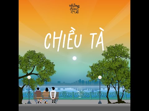 YouTubeでNhững Đứa Trẻ - Chiều Tà (Lyric Video)を視聴 YouTubeでNhững Đứa Trẻ - Chiều Tà (Lyric Video)を視聴