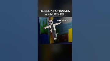 7 - ROBLOX FORSAKEN in a NUTSHELL (Animation)