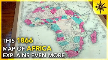 This 1866 Map of Africa Explains Even More!