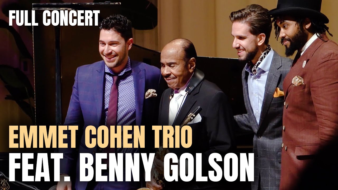 Emmet Cohen Trio Featuring Benny Golson (Full Concert)