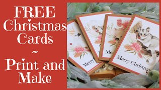 FREE Christmas Cards ~ Print and Make