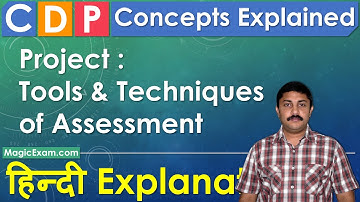 Project - Tools & Techniques of Assessment CDP Concepts हिन्दी Explanation
