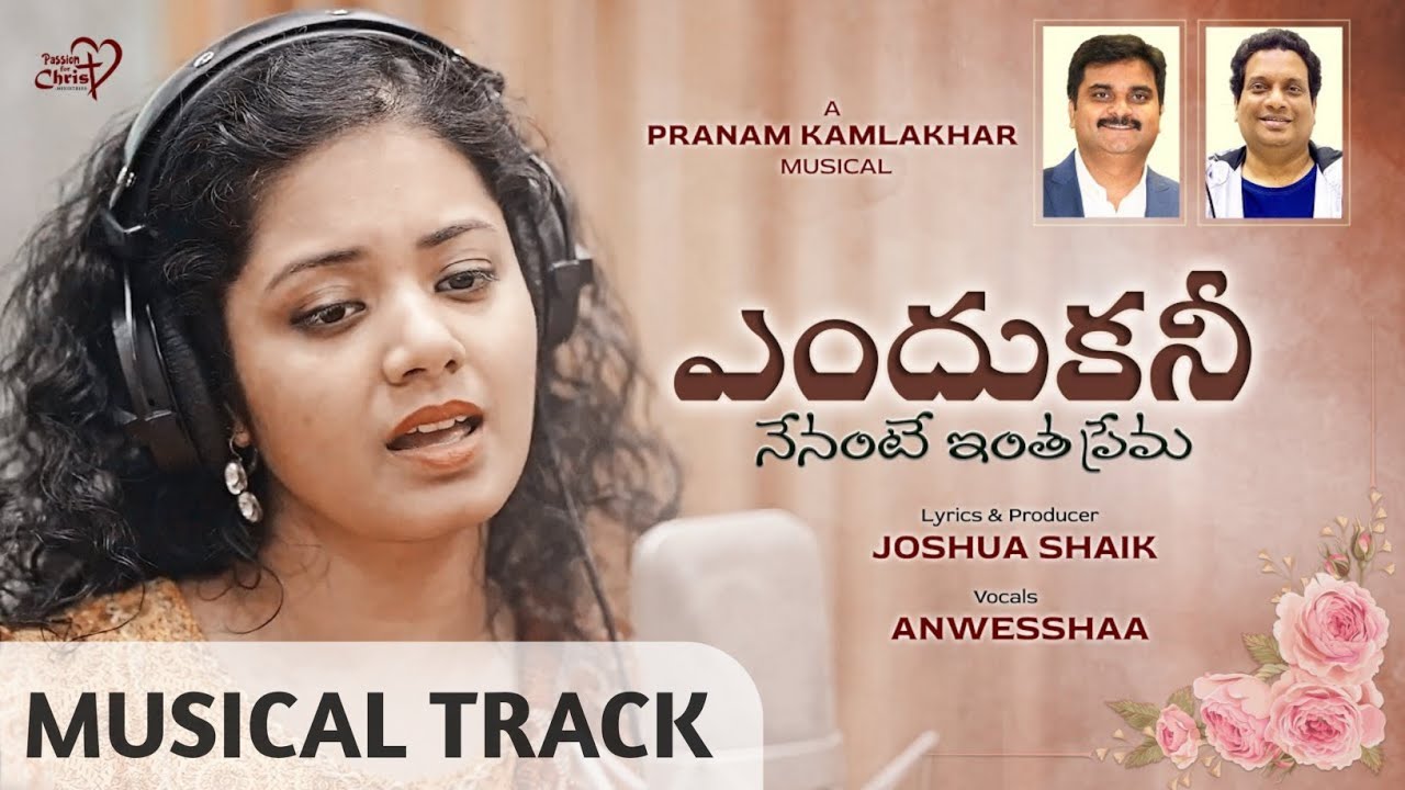 ENDHUKANI TRACK  Joshua Shaik  Pranam Kamlakhar  Anwesshaa  tracksworldmusics