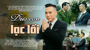 Châu Việt Cường - Đứa Con Lạc Lối | Official MV