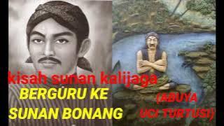 Abuya uci. kisah sunan kalijaga awal mula berguru ke sunan Bonang#parawali