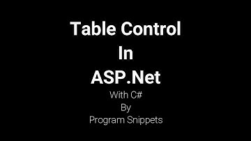 Table Control In ASP Net