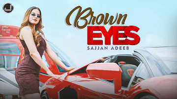 Brown Eyes | Sajjan Adeeb | Lyrical Video | New Punjabi Song 2021 | Japas Music