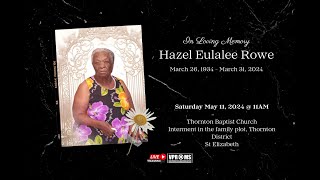 Thanksgiving Service for the life of Hazel Eulalee Rowe