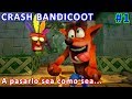 Volvemos a girar!!! - Crash Bandicoot #1